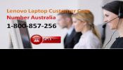 Technical Helpline Number for Lenovo Australia 1-800-857-256